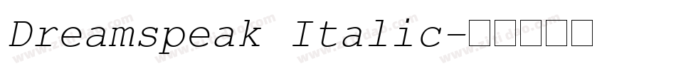 Dreamspeak Italic字体转换